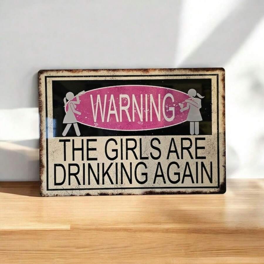 1 Pcs 8" X 12" Funny Bar Sign - Girls Are Drinking Again! Unique Gift For Hen Night. Home Decor Rustic Metal Plaque, Bar Pub Games Room Decor Rustic Style Decor Metal Tin Sign Outdoor Indoor Wall Panel Retro Vintage Mural Gift Ideas Funny Tin Sign Tin Decor Vintage Inspired Wall Poster Men'S Cave Courtyard Garden Wall Decor, Home Decoration, Metal Sign Gift, Wall Art Wall Decor For Home Kitchen Bar Patio Room Garage Retro Tin Poster Plaque 8X12 Inch - mặc định - Xem 1