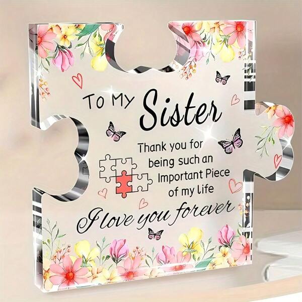 1pc, Sister Gifts Ideas, Acrylic Puzzle-Shaped Plaque, Home Office Desk Decorations, Keepsake For Sisters, Love You Forever