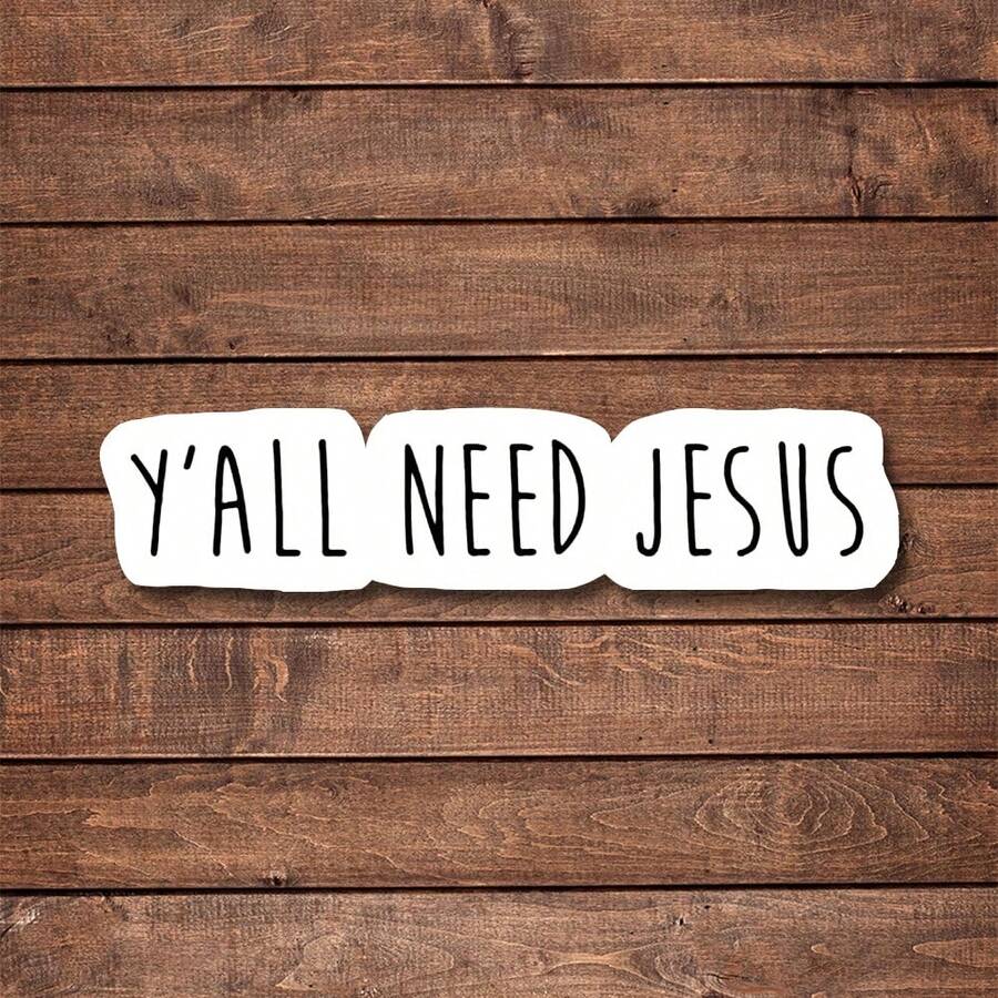 1/2/5件 Y'ALL NEED JESUS 貼紙-幽默辦公室裝飾,點亮工作空間 | 適合員工、主管與同事的趣味桌面貼紙 | 完美隔間裝飾、職場惡搞禮物或激勵提醒 - 彩色 - 查看 1