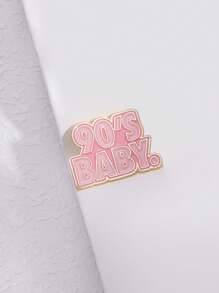 1 pieza Adorable pasador inspirador en inglés "90'S BABY", insignia con estilo de letras lindas, apropiado para decorar atuendos diarios