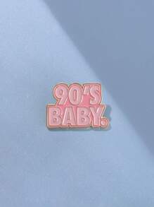 1 pieza Adorable pasador inspirador en inglés "90'S BABY", insignia con estilo de letras lindas, apropiado para decorar atuendos diarios