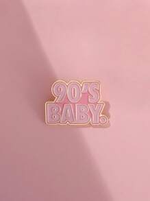 1 pieza Adorable pasador inspirador en inglés "90'S BABY", insignia con estilo de letras lindas, apropiado para decorar atuendos diarios