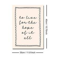 1pc Unframed/Framed To Live For The Hope Of It All Quotes Wall Art Poster Canvas Print Minimalist Daily Reminders Affirmation Motivational Painting For Dorm,Apartment,Living Room,Modern Home Decoration - Multicolor - View 11