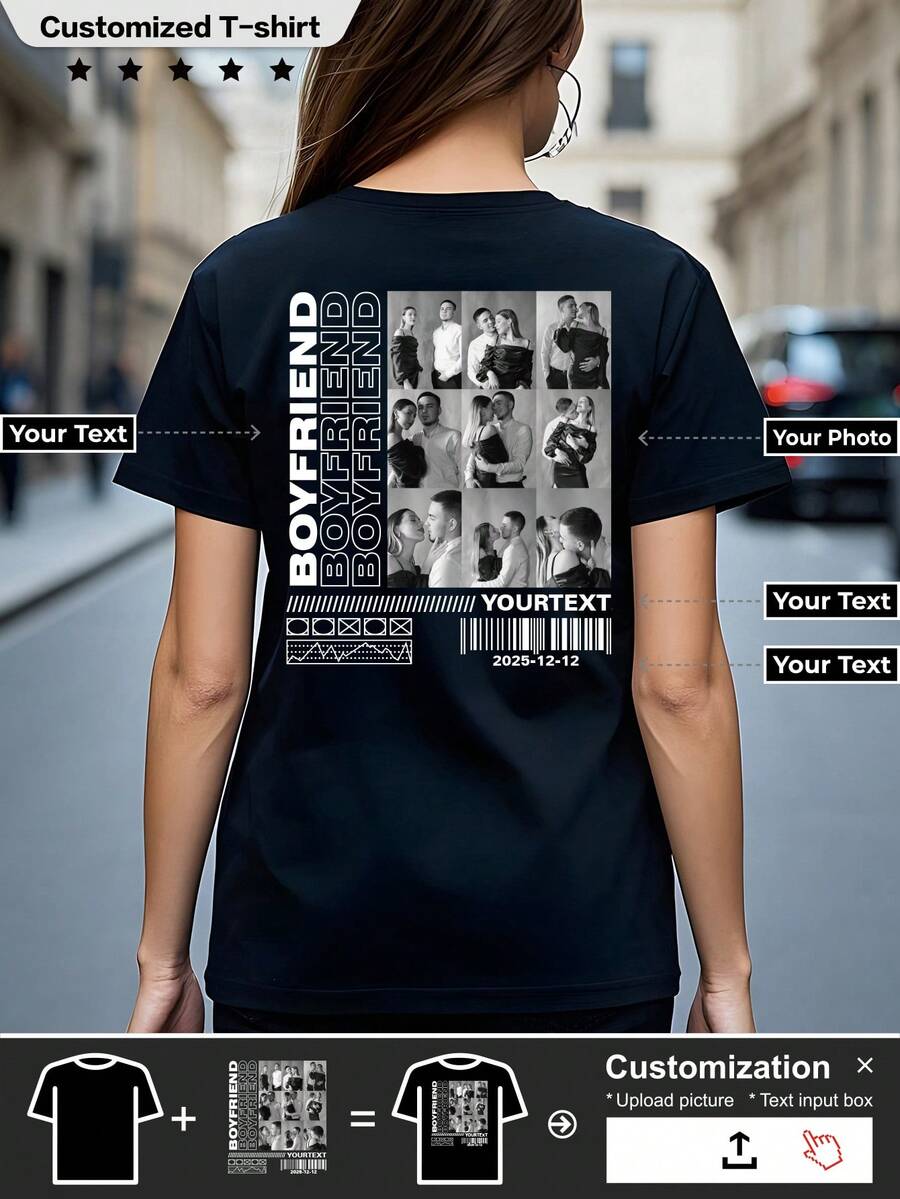 Custom Women's T-Shirt Personalized Customize A T-Shirt About My Boyfriend Upload Photos To Generate Exclusive T-Shirts,Stylish,Fashion,Hipster,Casual,Minimal Chic,Personalized,Customized,Custom,Unique,Guy Costumes,Capsule Wardrobe,Men Basic/Street Style,Ideal Gifts For Him,Boyfriend,Family,Friends,For Birthdays,For Vacation/Holiday,For School/Competition,For Sports/Climbing