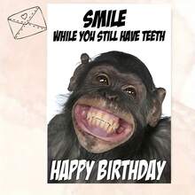 This Cheeky Monkey Birthday Card Delivers Big Laughs With Its Playful "Smile While You Still Have Teeth" Message. Perfect For Anyone Who Loves Humor - Multicolor - View 1
