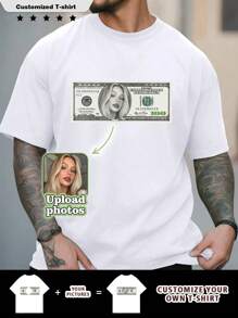 Customized Fun "Banknote" Photo Men's T-Shirt, Customize Your Text & Photo, Gift For Boyfriend/Husband, Valentine's Day Gift