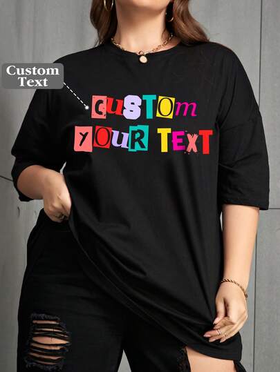 Camiseta holgada personalizada para mujer, estilo callejero con impresión de texto especial, personaliza tu texto/deseos de cumpleaños/citas interesantes/eslóganes, camiseta deportiva holgada de talla grande para mujer con cuello redondo, top negro para mujer, regalo de aniversario, regalo del Día de San Valentín, regalo de vacaciones, primavera/verano, regalo especial, regalo creativo, pareja/mejores amigos a juego, equipo, personalización corporativa