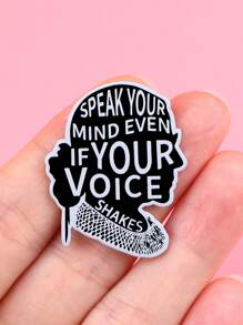 1PC Fale o que pensa mesmo que sua voz trema Pins de esmalte Ruth Bader Pin de lapela Camisa Bolsa Emblema Joias