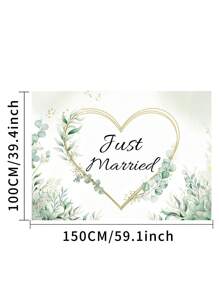 1pc Just Married Wedding Photography Backdrops Heart Shaped Watercolor Flowers Green Leaves Photo Background 59.1*39.4/82.7*59.1/106.3*70.9 Inches Indoor Outdoor Groom Bride Party Banner Romantic Bridal Couple Decoration Supplies