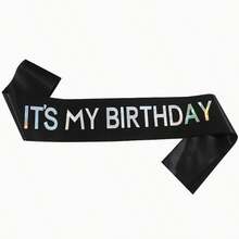 1Pc,'It's My Birthday' Sash Ribbon For Women And Men,It's My Birthday Sash Hot Pink White Rose Gold Black With Iridescent Foil Sash For 16th 18th 21st 30th 40th 50th 60th 70th 80th 90th Birthday Sash Gift Or Any Bday Party Birthday Party, For Any Age - Multicolor - View 6