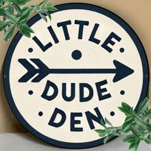 1pc 2D Retro "Little Dude Den" Metal Sign, 8 Inch Round Metal Wall Decor, Suitable For Bar And Office Decoration, Durable Waterproof, Perfect For Home, Patio, Garden, Bar Wall Art Decor - Hole Style Random