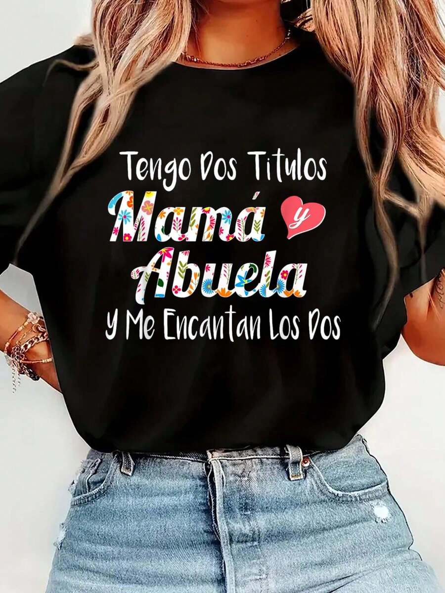 Tengo Dos Titulos Mama Y Abuela Spanish Family Mom Grandma T-Shirt Print T-Shirt Casual Crew Neck Short Sleeve Comfort Tee Top For Spring & Summer Women's Clothing - màu đen - Xem 1