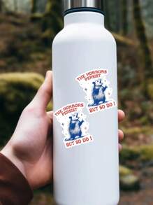 1/3pcs "THE HORRORS PERSIST, BUT SO DO I" Humorous And Satirical Stickers, Cartoon Animal Patterns Vividly Express Positive Attitudes, Suitable For Laptop, Water Bottle, Journal, Guitars, Helmets, Skateboards, Luggage, Water Bottle, And Other Fun Mental Health Stickers