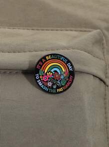1pc Creative Colorful Rainbow Floral Quote "It's A Beautiful Day To Smash The " Cartoon Text Brooch Pin, Fashion Jewelry Badge For Clothes, Bags, Unisex Daily Wear, Thoughtful Gift For Friends