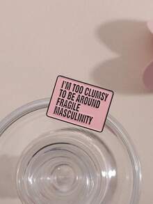 1pc Creative Letter Decor Alloy Brooch, "I'm Too Clumsy To With Fragile Masculinity" Badge, Clothing & Bag Accessory - Pink - View 3