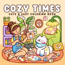 Cozy Times: Coloring Book For Adults And Teens Featuring Girls, Boys, And Pets In Chill Moments And Relaxing Times For Relaxation (Cute & Easy Coloring), Gifts For Friends & Couples&Family, Back To School, School Supplies