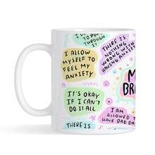 My Mental Breakdown Mug 11oz/15oz Daily Affirmation Mug Best Friend Gift For Her Mental Health Awareness Self Love Gift Self Care Back To School