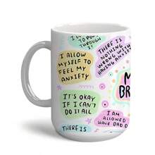 My Mental Breakdown Mug 11oz/15oz Daily Affirmation Mug Best Friend Gift For Her Mental Health Awareness Self Love Gift Self Care Back To School