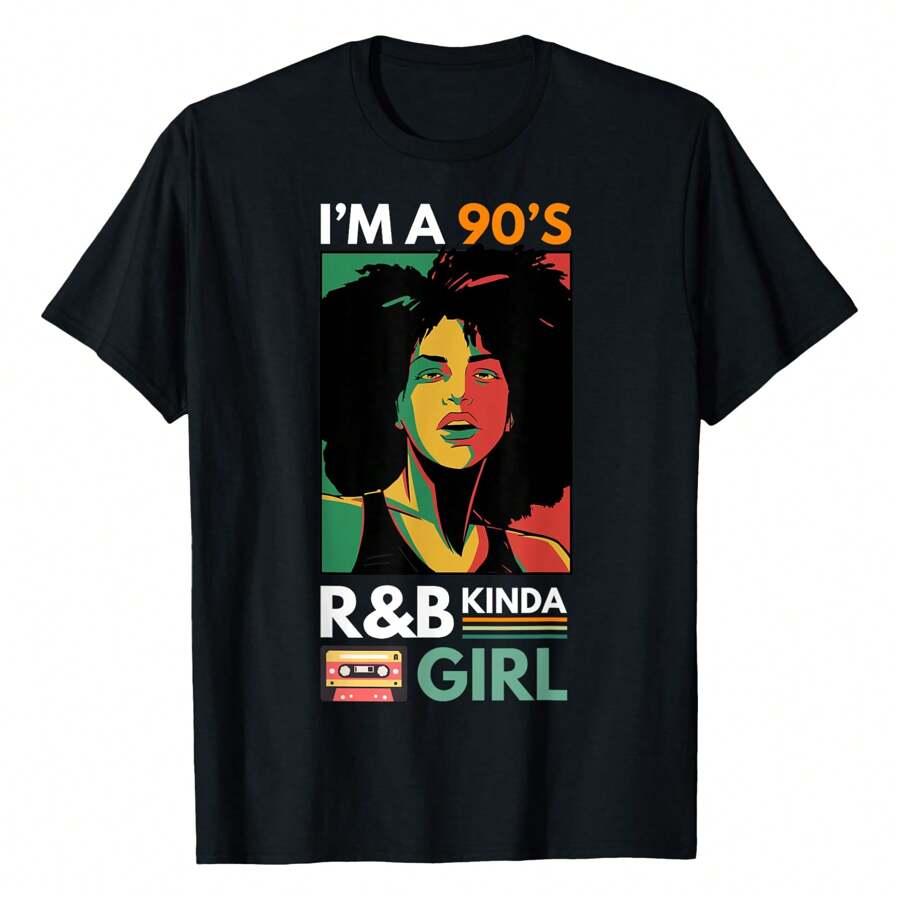 I Am A 90s R&B Quinta Girl T-Shirt