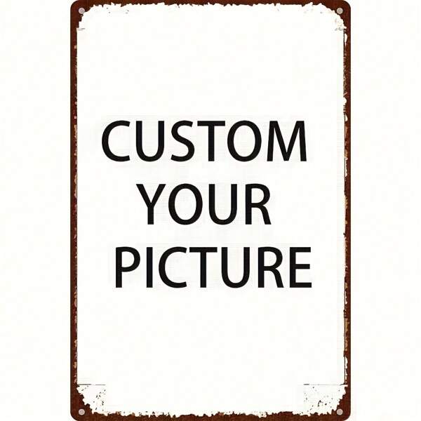 8 Inch X 12 Inch Customized Metal UV Printing Sign - Home, Bar, Cafe And Garage Wall Decor, Father's Day Gift,Multi-Functional,Durable,Ornamental,Reusable,Exquisite,Stylish,High-Quality,Colorful,Modern,Custom,Personalized,Unique,Ideal Gifts For Him,Ideal Gifts For Her,Boyfriend,Dad,Girlfriend,Mom,Family,Friends,Tea Room,Home,Garden,Office,For Anniversaries,For Valentine's Day,For Mother's Day,For Birthdays,For Father's Day,For Graduation,For Weddings,For Housewarming