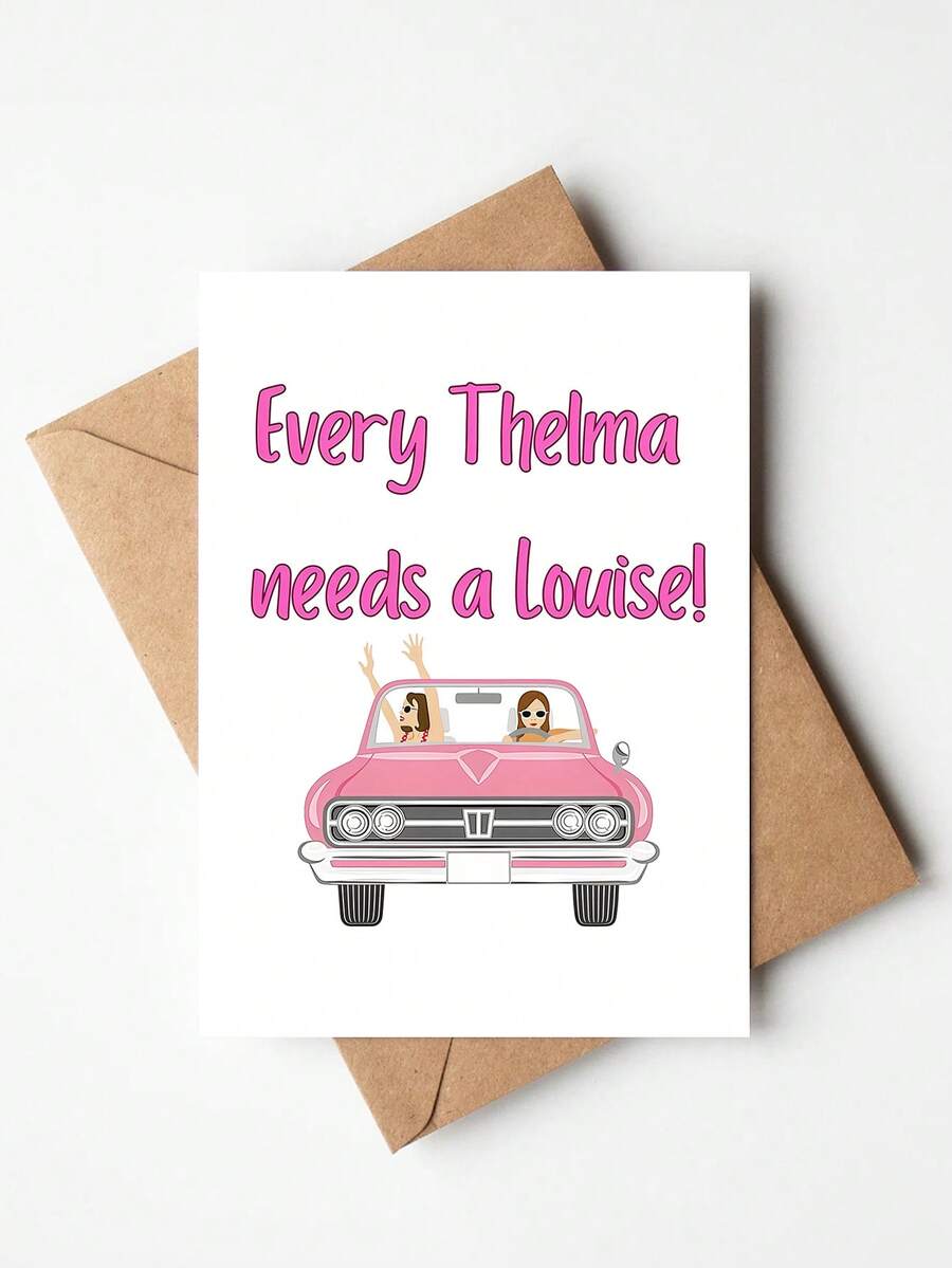 1pc Friendship Greeting Card (With Envelope) - "Every Selma Needs A Louise" Pink Car Design - High Quality, Perfect Gift For Best Friends, Siblings And Confidants - Ideal Gift For Friendship Day - Multicolor - View 1