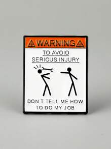 1PC Cartoon Badge Funny Quotes Enamel Badge Warning Sign Lapel Badge Backpack Badge Unisex Brooch