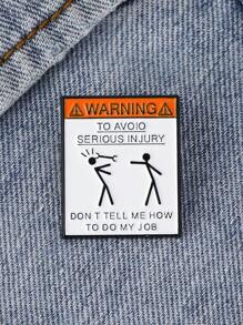 1PC Cartoon Badge Funny Quotes Enamel Badge Warning Sign Lapel Badge Backpack Badge Unisex Brooch