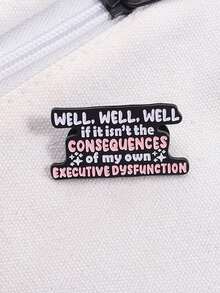 1pc WELL WELL WELL Quote Enamel Pin - Funny Executive Dysfunction Saying - Brooch - Multicolor - View 4