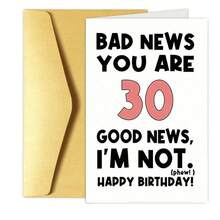 1/2/5/10pcs Humorous 30th Birthday Greeting Card - "Bad News You Are 30, Good News I'm Not" - Happy Birthday Card For Friends, Siblings, Men - Growing Old Celebration Card - Multicolor - View 10