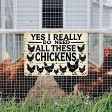 1PC Humorous Tin Sign, YES, I REALLY DO NEED ALL THESE CHICKENS Quote, Vintage Chicken Art, Sturdy Metal, Ideal For Kitchen Or Garden, 8x12 Inches / 20x30 Cm, Chicken Art Print, Funny Farm Sign, Rooster Wall Art, Chicken Lover Decor, Rustic Farm Sign - 8x12吋/20x30公分-1件 - 查看 7