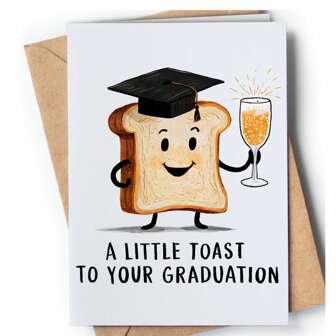 Graduation Card - Funny Graduation Card For Him Or Her - Cute Graduation Card For Men And Women - Little Toast Graduation