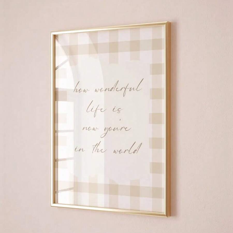 1pc Unframed How Wonderful Life Is Now You're In The World Typography Nursery Wall Art Poster Boho Beige Baby Girl Room Aesthetic Decor Painting For Playroom,Kids Room,Bedroom,Modern Home Decoration