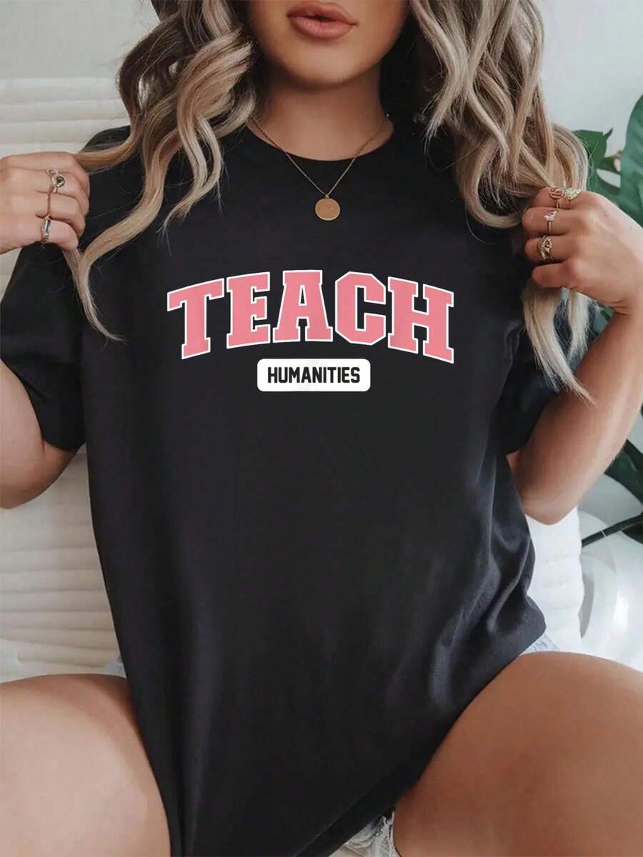 T Shirts Women Teach Humanities T-Shirt Beach Summer Shirts Women Clothes Black Top - Black - View 1