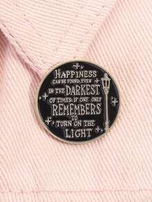 1PC REMEMBERS TO TURN ON THE LIGHT Enamel Pins Positive Quotes Metal Brooches Fashion Lapel Badge Backpack Jewelry Gift For Friends - Multicolor - View 1