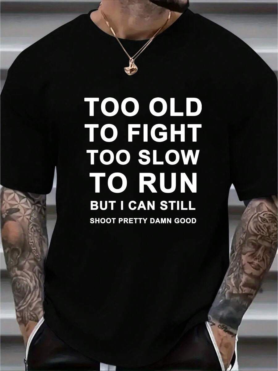 Men's Graphic T-Shirt - "Too Old To Fight, Too Slow To Run" Funny Print, Black Cotton Short Sleeve Tee For Big & Tall, Casual Summer Wear - màu đen - Xem 1