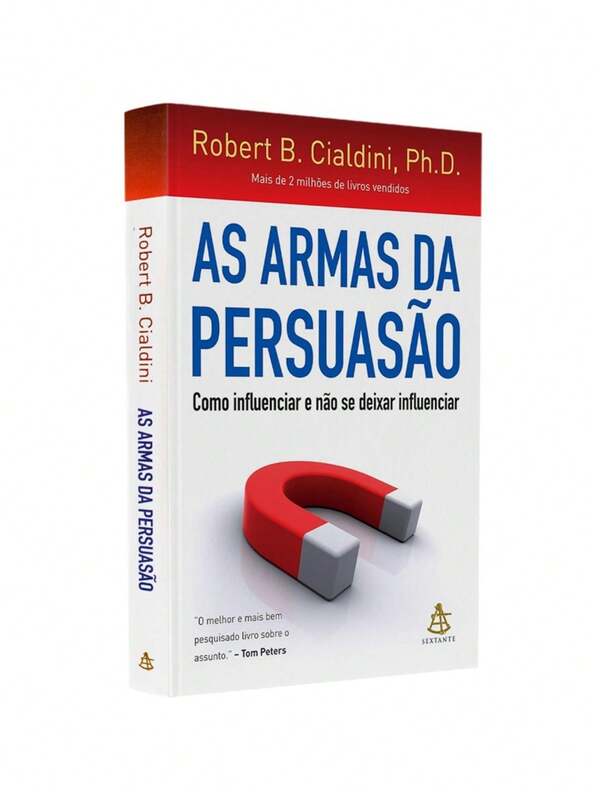Livro As Armas da Persuasão | Robert B. Cialdini