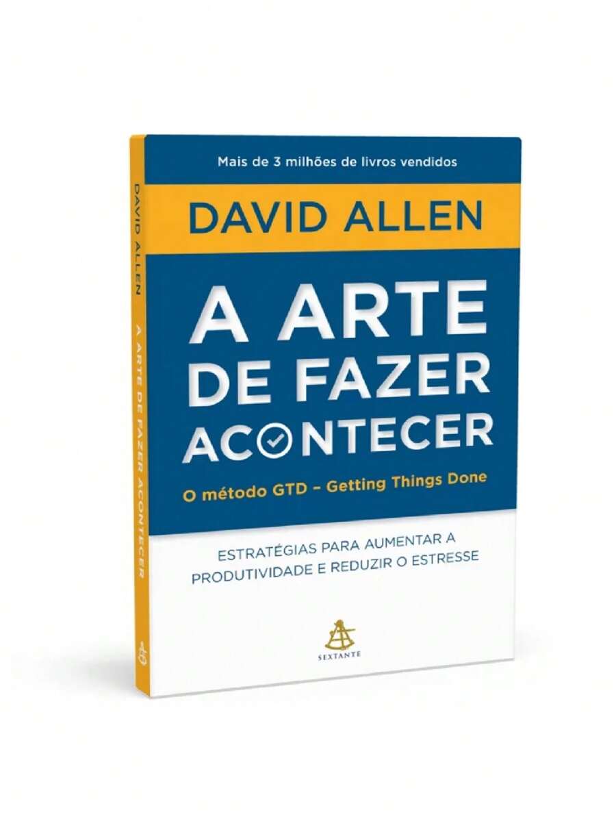 Livro A Arte de Fazer Acontecer | David Allen - Livro único - Visão 1