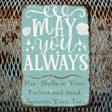 8x12 Inch Iron Metal Wall Art - 'May You Always Have A Shell In Your Pocket And Sand Between Your Toes' - Beach-Themed Decor With Seashells & Starfish, Pre-Perforated For Easy Hanging, Perfect For Home, Bar, For Man Cave, Cafe, Or Beach Use - Ideal Gift, Beach Theme Decor, Perfect For Room Decor