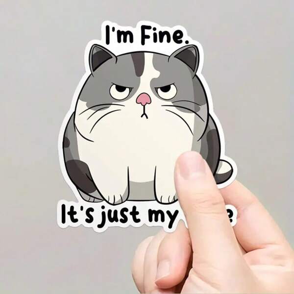 1PC 3 Inch Removable Outdoor Waterproof Vinyl Creative Gift Sticker Featuring Cat With "I'm Fine. It's Just My Face" Design, Fashion Sticker