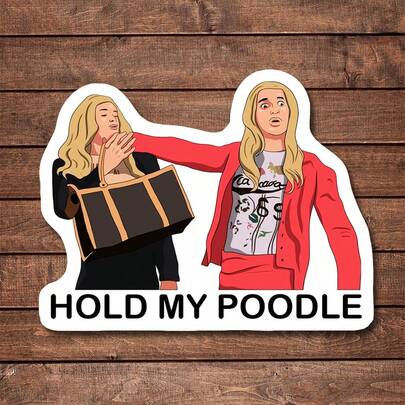 5pcs White Chicks "Hold My Poodle" Vinyl Sticker | Fun And Quirky Vinyl Decal For Planners, Journals, And Laptops | Cute And Mindful Design For Meditation, Wellness Enthusiasts, And Book Lovers | , Artsy, Positive Affirmation Sticker,Halloween/Christmas/Trick Or Treat