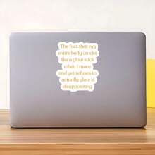 1PC Funny Sarcastic Vinyl Sticker, Glow Stick Humor Decal, Waterproof Self-Deprecating Sticker, Witty Body Cracking Joke Sticker, Hilarious Quote Sticker For Laptops, Journals & Water Bottles, Playful Humor Sticker, Cute & Clever Sticker, Unique Gag Gift Sticker, Humorous Decorative Sticker