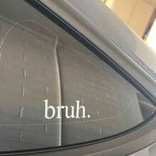 1 Pc Bruh Sticker, Funny Vinyl Car Window Decal Laptop Water Bottle Sticker