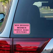 1PC Well Behaved Women Rarely Make History Vinyl Decal, Empowerment & Motivational Quote Sticker, Bold Text Inspirational Sticker, Pink Background Waterproof Sticker For Laptops, Phones & Water Bottles, Uplifting Feminine Art Sticker, Positive Message Sticker, Decorative Decal For Self-Expression & Empowerment Gifts - Multicolor - View 8