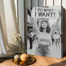 1PC I Do What I Want Wall Art, Vintage Woman Protest Canvas Wall Art , Black And White Print, Girl Power Art, Print, Retro Wall Decor,For Dorm,Apartment,Bedroom,Living Room,Modern Home Decoration Unframed