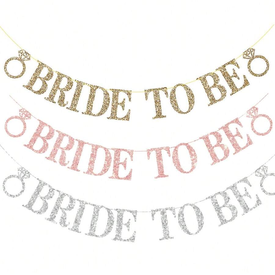 1Set,Bride To Be Champagne Gold Glitter DIY String Banner ,Rose Gold Bachelorette Banner Bridal Shower Sign For Bachelorette Bridal Shower Wedding Party Decorations(Champagne Gold, Rose Gold, Silver) - Multicolor - View 1