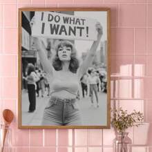 1PC I Do What I Want Wall Art, Vintage Woman Protest Canvas Wall Art , Black And White Print, Girl Power Art, Print, Retro Wall Decor,For Dorm,Apartment,Bedroom,Living Room,Modern Home Decoration Unframed