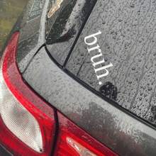 1 Pc Bruh Sticker, Funny Vinyl Car Window Decal Laptop Water Bottle Sticker