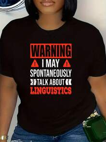 Camiseta con gráfico de advertencia lingüística de talla grande - Camiseta informal de manga corta con cuello redondo para mujer, mezcla de poliéster elástica y transpirable, lavable a máquina - Algodón negro premium de 180 g - Negro - Ver 1