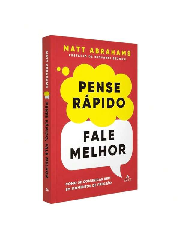 Livro Pense Rápido, Fale Melhor | Matt Abrams