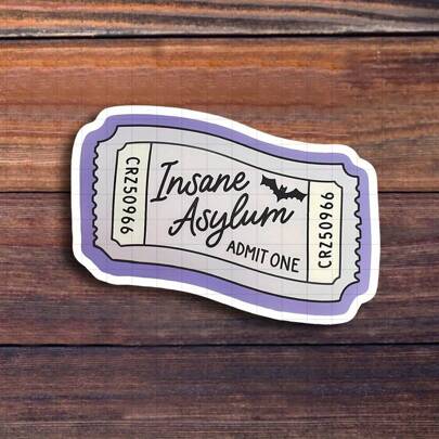3-Inch "Insane Asylum Admit One Vinyl Sticker - Add A Touch Of Humor With This Quirky Sticker. Ideal For Horror Fans, Pranksters, And Humor Enthusiasts. Perfect For Laptops, Notebooks, Water Bottles, Horror Collections, Creative Spaces, And Personal Items. This Amusing Sticker Suits Anyone Who Appreciates Horror, Lifestyle Themes, Humor, And Creativity. Add To Your Collection Of Horror-Themed, Humorous, Lifestyle, And Quirky Stickers."